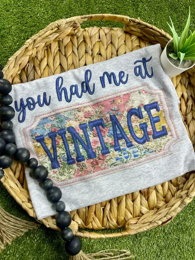 You Had Me At Vintage (Gildan Tee)
